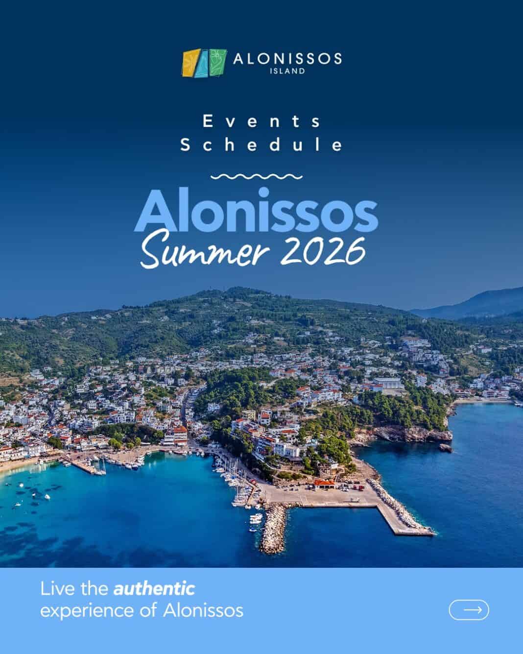 Η Αλόννησος υποδέχεται το καλοκαίρι 2026 με ένα πλούσιο πρόγραμμα εκδηλώσεων Η Αλόννησος υποδέχεται το καλοκαίρι 2026 με ένα πλούσιο πρόγραμμα εκδηλώσεων